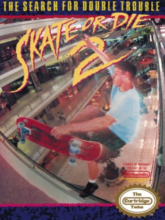 Skate or Die 2: The Search for Double Trouble cover art
